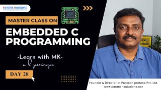 Master Class on quotEmbedded C ProgrammingquotDAY 2830  M K Jeevarajan [upl. by Judon]