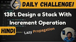 1381 Design a Stack With Increment Operation  stack  Leetcode Daily Challenge  DSA  Java [upl. by Dominic]