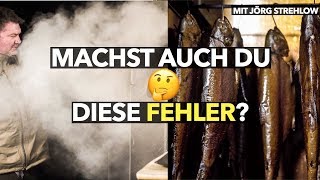 FISCH 🐟RÄUCHERN Vermeide diese 5 FEHLER😱Mit JÖRG STREHLOW [upl. by Ragucci]