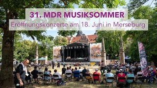 MDRMusiksommer 2022 Eröffnung in Merseburg mit den MDREnsembles [upl. by Ahsert720]