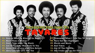 Tavares Greatest Hits Full Album  The Best of Tavares [upl. by Jehu]