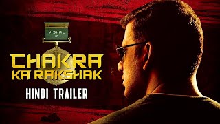 CHAKRA KA RAKSHAK Chakra 2023 Official Hindi Trailer  Vishal Shraddha Srinath Regina Cassandra [upl. by Fineberg656]