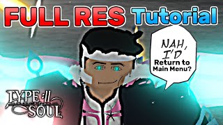 HOW TO GET FULL RES EASILY STAGE 123 Tutorial  Type Soul Guide [upl. by Neumann708]