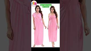 New nighty design for women Nighty dress for women nightwearset nightwears  nighty dress [upl. by Alban]