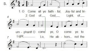 O Come All Ye Faithful SOPRANO and DESCANT learning [upl. by Eynenihc]