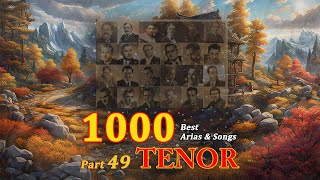 1000 Best Tenor Arias amp Songs Part49 [upl. by Idnek]