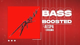 aespa 에스파  Drama BASS BOOSTED [upl. by Serena500]