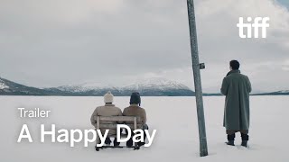 A HAPPY DAY Trailer  TIFF 2023 [upl. by Sikko]