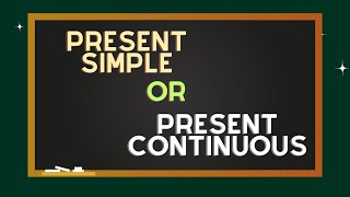 PRESENT SIMPLE VS PRESENT CONTINUOUS [upl. by Spanjian886]