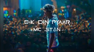 ek din pyar slowed rewerbMC ST∆N letest song [upl. by Kalikow781]