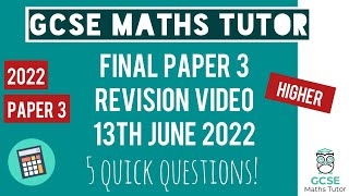 5 Extra Questions for Paper 3 Higher  March Mock Exams 2023  Final Revision Video of 2022  TGMT [upl. by Etteuqaj]