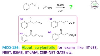 MCQ186 About acrylonitrile amp aldehyde by Dr Tanmoy Biswas Chemistry  The Mystery of Molecules [upl. by Doownel]