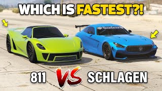 GTA 5 ONLINE  811 VS SCHLAGEN GT WHICH IS FASTEST [upl. by Zelazny]