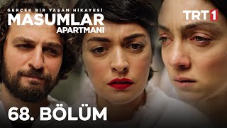 Masumlar Apartmanı 68 Bölüm [upl. by Madelina29]