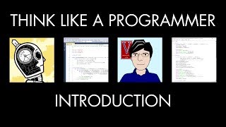 Think Like a Programmer Introduction [upl. by Sula]