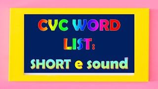 Phonics CVC Words Short e Sound [upl. by Holmann]