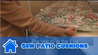 Decor  How to Sew Patio Cushions [upl. by Maia]