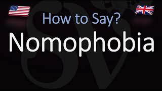 How to Pronounce Nomophobia  Fear of Being Without a Mobile Phone [upl. by Yemar]