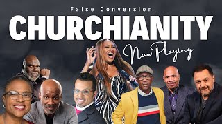 Churchianity Fake It Until You Make It Signs Symptoms amp Manifestations of False Conversion [upl. by Lang]