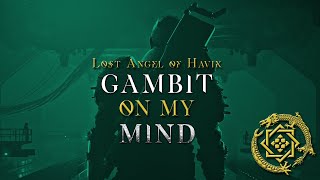 Gambit On My Mind Destiny Music Video [upl. by Einomrah406]