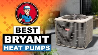 👌 Best Bryant Heat Pumps Reviews Buyer’s Guide The Complete RoundUp  HVAC Training 101 [upl. by Latricia]