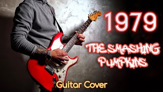 Smashing Pumpkins 1979  Guitar Cover [upl. by Aketahs]