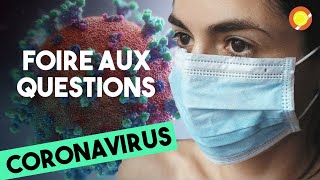 Que SaitOn Du Coronavirus   FAQ Covid19 [upl. by Eniarrol]