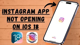 How to Fix Instagram App Not Opening on iPhone iOS 18 [upl. by Stretch]