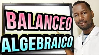 Balanceo de ecuaciones Método algebraico [upl. by Noerb]