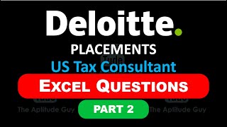 Deloitte Tax Consultant  Excel Part 2  Aptitude Test Questions TheAptitudeGuy [upl. by Eiramrefinnej]