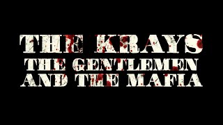 The Krays The Gentlemen amp The Mafia TRAILER 2024 Dave Courtney Documentary Movie HD [upl. by Mossberg872]