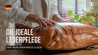 Der Lederpflege Guide von Berliner Bags [upl. by Minetta]