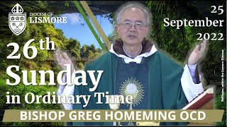 Catholic Mass Today 26th Sunday in Ordinary Time 25 Sep 2022 Bishop Greg Homeming Lismore Australia [upl. by Ardnaet]