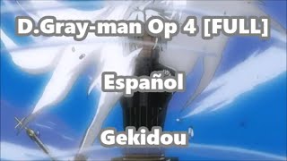 DGrayman Opening 4 FULL  Español  Gekidou  Doblecero [upl. by Ahsaet730]