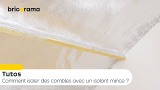 Comment isoler des combles avec un isolant mince   Bricorama [upl. by Lucian]