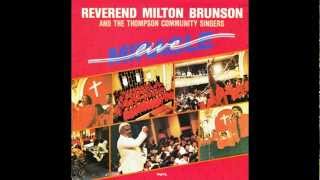 quotJesus Were Depending On Youquot 1984 Rev Milton Brunson amp The Thompson Community Singers [upl. by Kerek333]