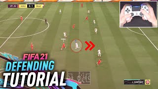 HOW TO DEFEND IN FIFA 21  COMPLETE DEFENDING TUTORIAL [upl. by Aneloj]