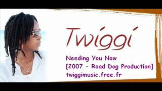 Twiggi  Needing You Now [upl. by Colburn]