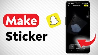 How To Make A Sticker In Snapchat  Full Guide [upl. by Nyrehtac]