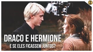 E se DRACO e HERMIONE ficassem juntos nos livros e filmes de Harry Potter [upl. by Kiona]