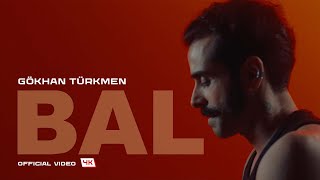 Bal Official Video  4K  Gökhan Türkmen [upl. by Enidlarej637]