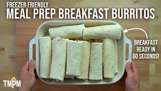 Have Breakfast Ready in 60 Seconds Each Morning with these Freezer Friendly Breakfast Burritos [upl. by Carlin106]