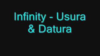 Infinity  Usura amp Datura [upl. by Elvia964]