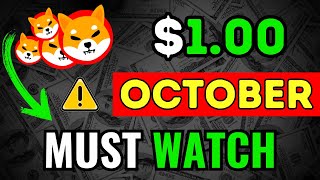 OCTOBER 2024 IS THE MOST IMPORTANT MONTH FOR SHIBA INU  SHIBA INU COIN NEWS  SHIB PRICE PREDICTION [upl. by Atteloiv]