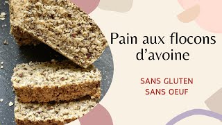 Pain aux flocons davoine sans gluten pain sansgluten recettefacile recettehealthy healthyfood [upl. by Assillem659]