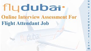 Flydubai online assessment  Flydubai Online Interview For Flight Attendant Job Dubai UAE [upl. by Harihat]