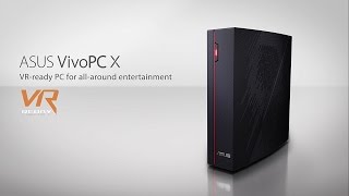 VivoPC X  VRReady PC for AllAround Entertainment  ASUS [upl. by Heady]