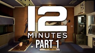 TWELVE MINUTES Gameplay Walkthrough Part 1  POCKET WATCH 12 Minutes [upl. by Laband]