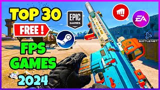 TOP 30 FREE FPS Games you should play in Early 2024🔥 [upl. by Kadner]