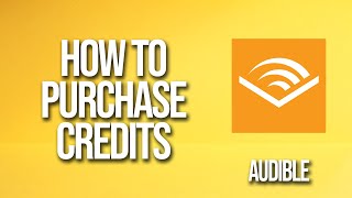 How To Purchase Credits Audible Tutorial [upl. by Leina]